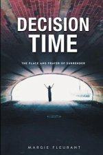 Decision Time
