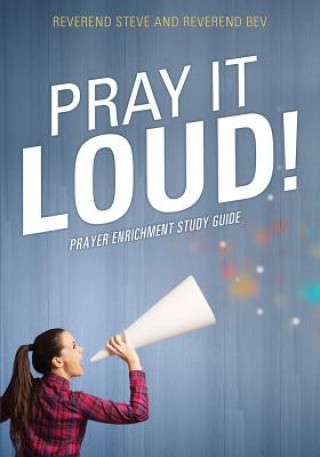 Pray It Loud!