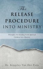 Release Procedure Into Ministry