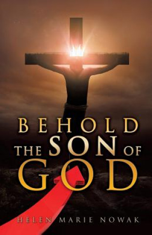Behold the Son of God