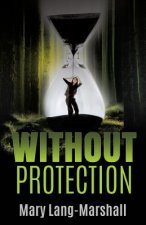 Without Protection