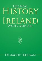 Real History of Ireland Warts and All