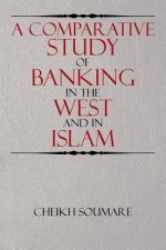 Comparative Study of Banking in the West and in Islam