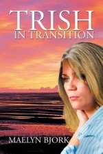 Trish in Transition