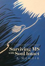 Surviving MS with Soul Intact