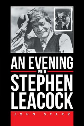 Evening With Stephen Leacock