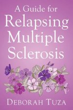 Guide for Relapsing Multiple Sclerosis