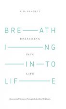 Breathing Into Life