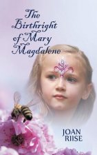 Birthright of Mary Magdalene