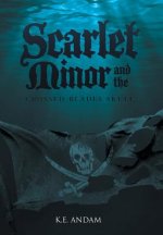 Scarlet Minor and the Crossed Blades Skull