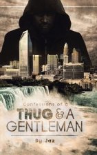 Confessions of a Thug and a Gentleman