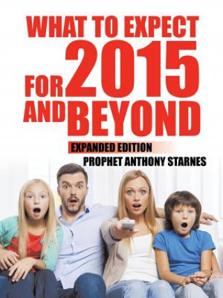 What to Expect for 2015 and Beyond