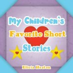 My Children's Favorite Short Stories