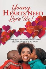 Young Hearts Need Love Too!
