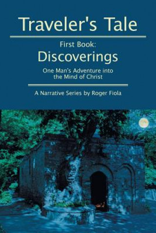 Traveler's Tale -- First Book
