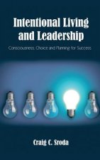 Intentional Living and Leadership