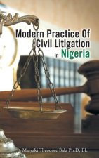 Modern Practice Of Civil Litigation In Nigeria