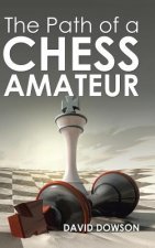 Path of a Chess Amateur