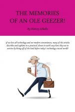 Memories of an Ole Geezer