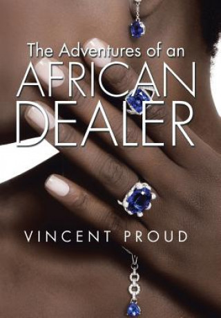Adventures of an African Dealer