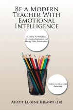 Be A Modern Teacher With Emotional Intelligence