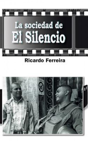 Sociedad de El Silencio