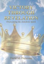 Victory Through Revelation