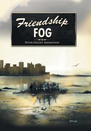 Friendship Fog