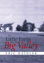 Little Farm in the Big Valley