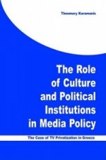 Role of Culture and Political Institutions in Media Policy