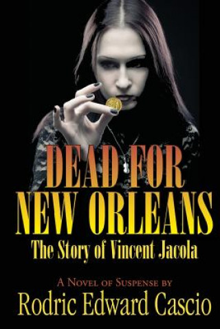Dead for New Orleans