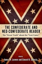 Confederate and Neo-Confederate Reader