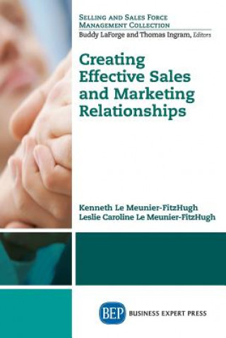 Creating Effective Sales and Marketing Relationships