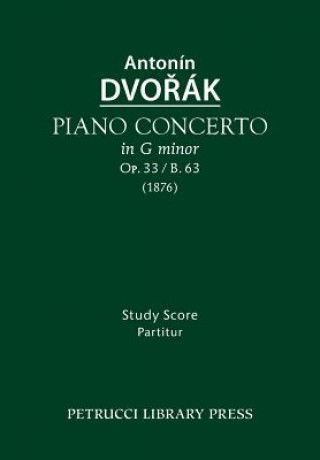 Piano Concerto, Op.33 / B.63