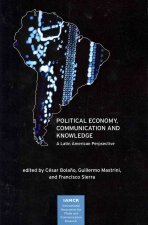 Political Economy, Communication and Knowledge