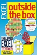 Excel Outside the Box: Unbelieveable Excel Techniques from Excel MVP