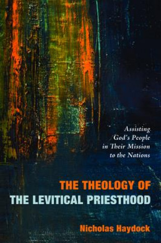 Theology of the Levitical Priesthood