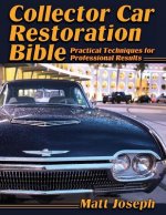 Collector Car Restoration Bible
