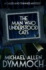 Man Who Understood Cats