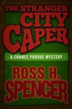 Stranger City Caper