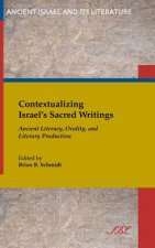 Contextualizing Israel's Sacred Writings