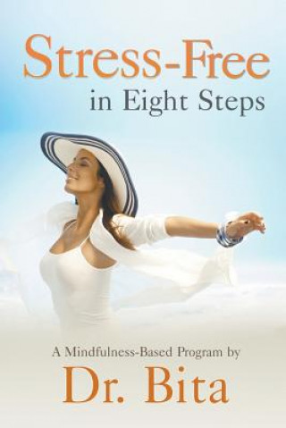 Stress-Free in Eight Steps