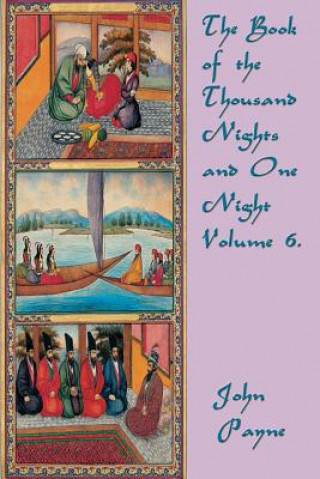 Book of the Thousand Nights and One Night Volume 6.