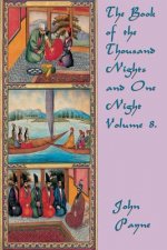 Book of the Thousand Nights and One Night Volume 8.