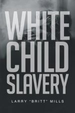 White Child Slavery