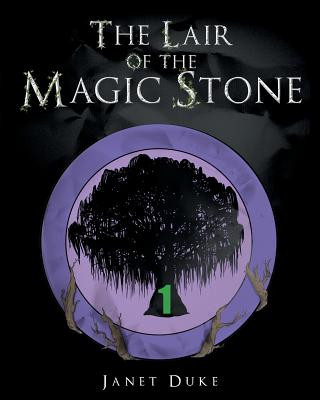 Lair of the Magic Stone