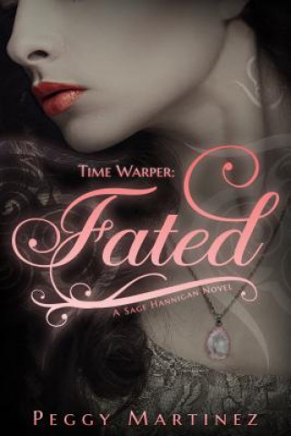 Time Warper: Fated