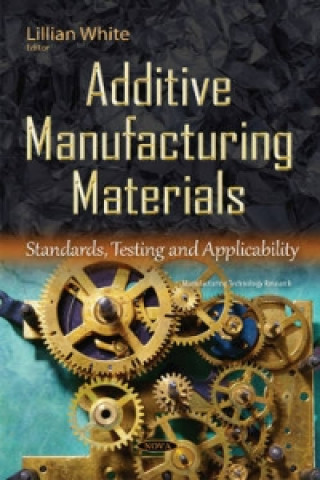 Additive Manufacturing Materials