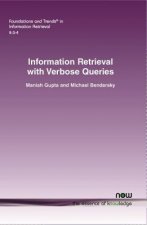 Information Retrieval with Verbose Queries