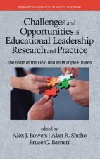 Challenges and Opportunities of Educational Leadership Research and Practice